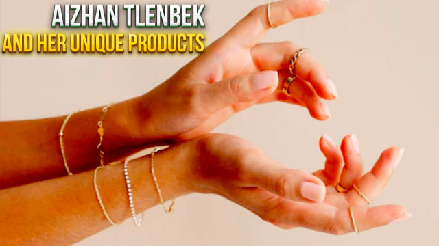 Aizhan Tlenbek and her unique products