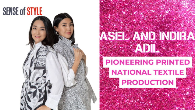 Assel & Indira Adil and national textile production in Kazakhstan
