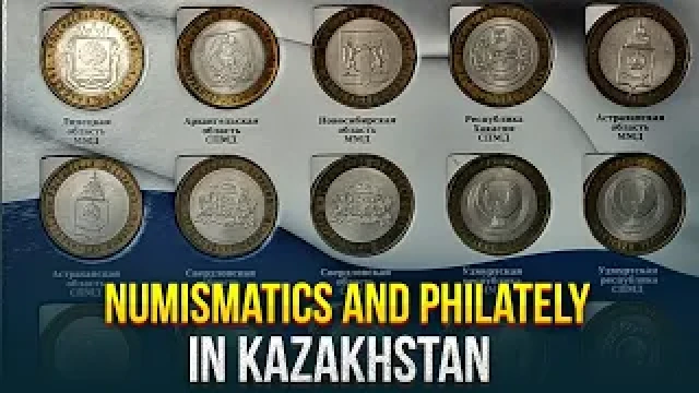Numismatics and philately in Kazakhstan