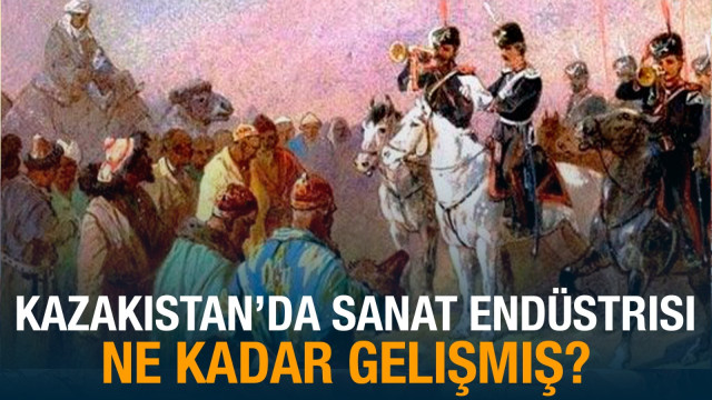 Kazakistan’da sanat endüstrisi ne kadar gelişmiş?