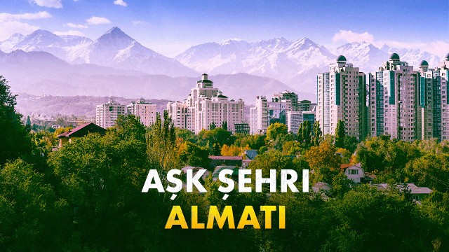 Aşk şehri - Almatı