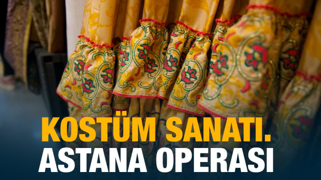 Kostüm sanatı. Astana Operası