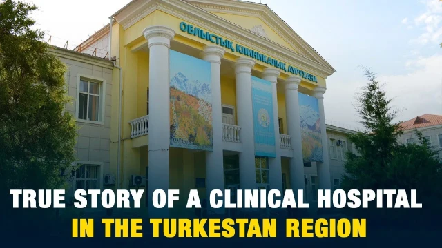 True story of a clinical hospital in the Turkestan region