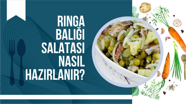 Ringa balığı salatası nasıl hazırlanır?