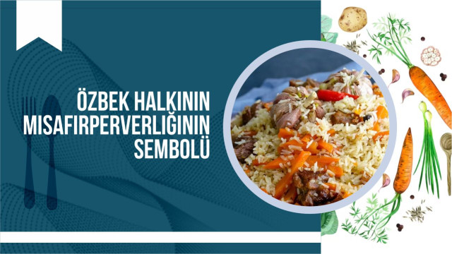 Özbek halkının misafir perverliğinin sembolü