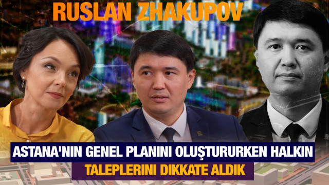 Astana'nın genel planını oluştururken halkın taleplerini dikkate aldık