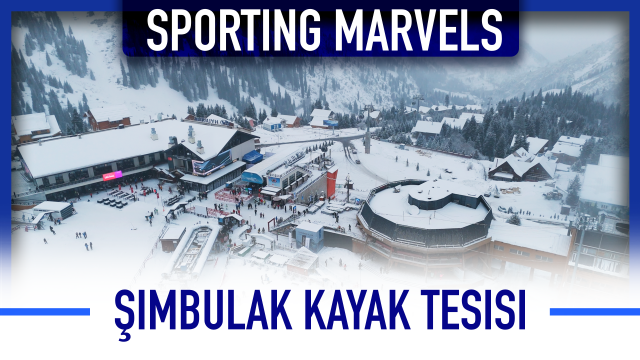 Şımbulak kayak tesisi: dünyanın en iyi 5’i arasında