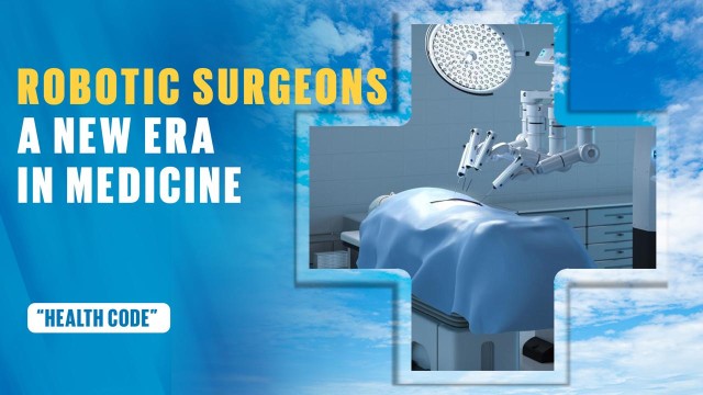 Robotic surgeons: a new era in medicine