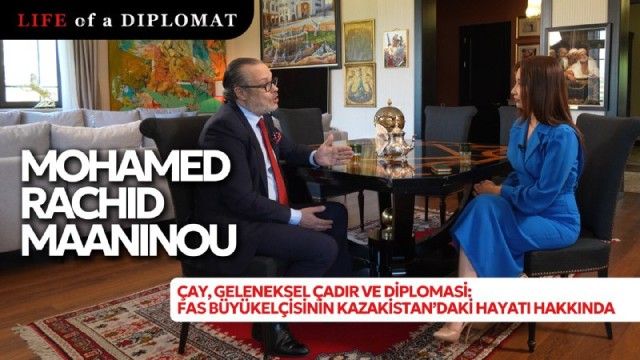 Çay, yurt ve diplomasi: Fas Büyükelçisinin Kazakistan'daki hayat hakkında