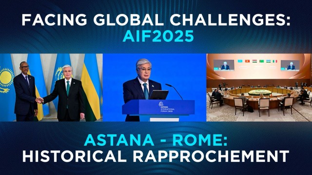 Facing global challenges: Kazakhstan-Rwanda, AIF2025, Astana-Rome