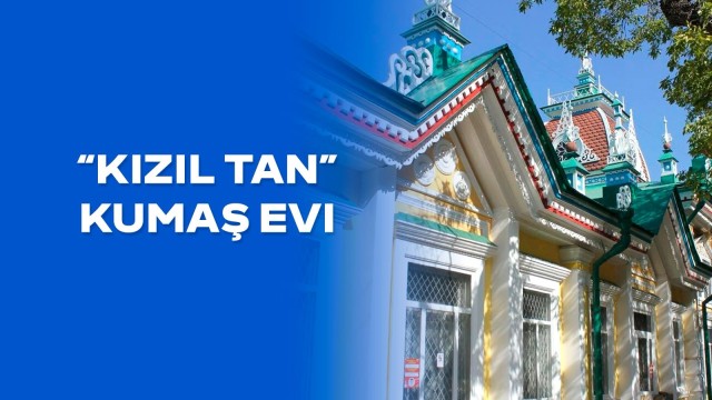 Asırların Tanığı: “Kızıl Tan” Kumaş Evi