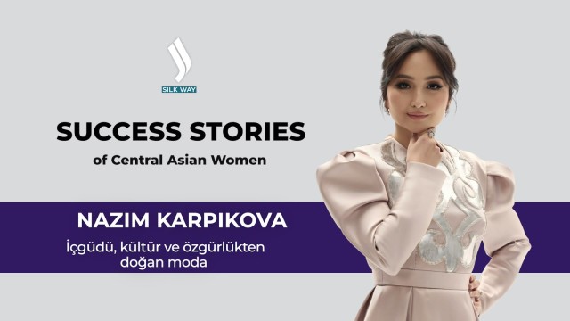 Nazım Karpıkova. Moda, kültür ve özgürlüğün uyumu