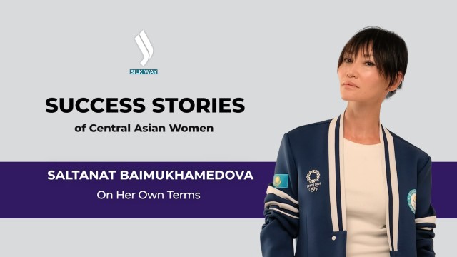 Saltanat Baimukhamedova. On Her Own Terms
